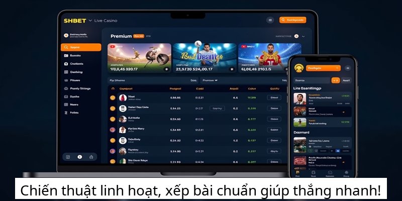 Chiến thuật linh hoạt, xếp bài chuẩn giúp thắng nhanh!