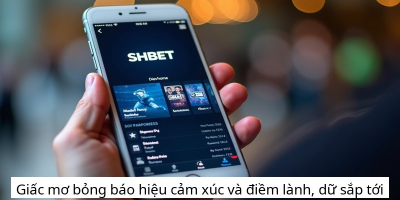 Giấc mơ bỏng báo hiệu cảm xúc và điềm lành, dữ sắp tới