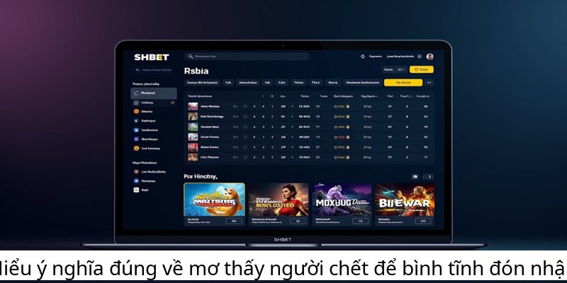 Hiểu ý nghĩa đúng về mơ thấy người chết để bình tĩnh đón nhận