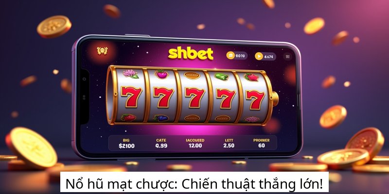 Nổ hũ mạt chược: Chiến thuật thắng lớn!
