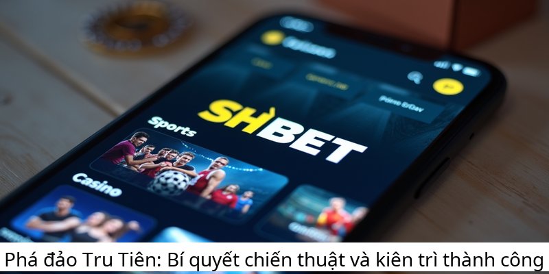 Phá đảo Tru Tiên: Bí quyết chiến thuật và kiên trì thành công